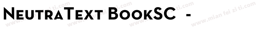 NeutraText BookSC◆字体转换